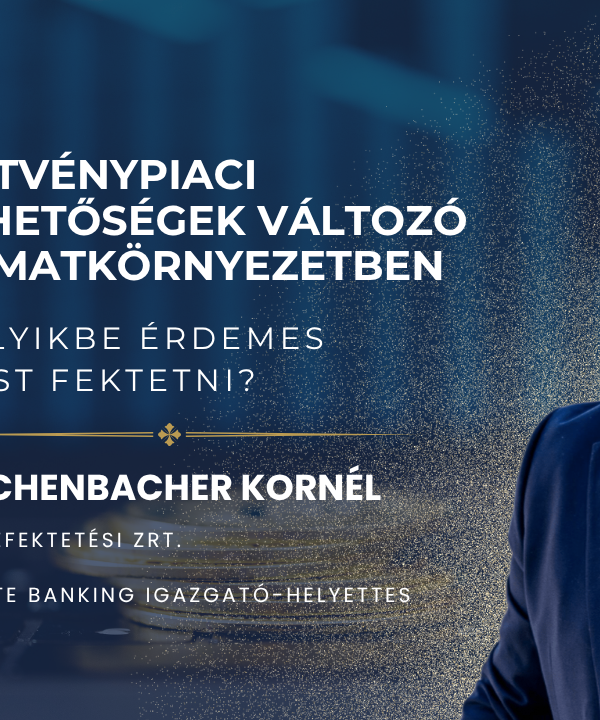 Kötvénypiaci lehetőségek változó kamatkörnyezetben